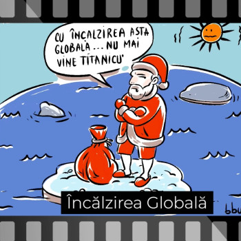 Incalzirea globala - Ep. 185